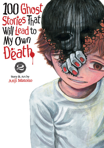 100 Ghost Stories That Lead To My Death Graphic Novel Volume 02