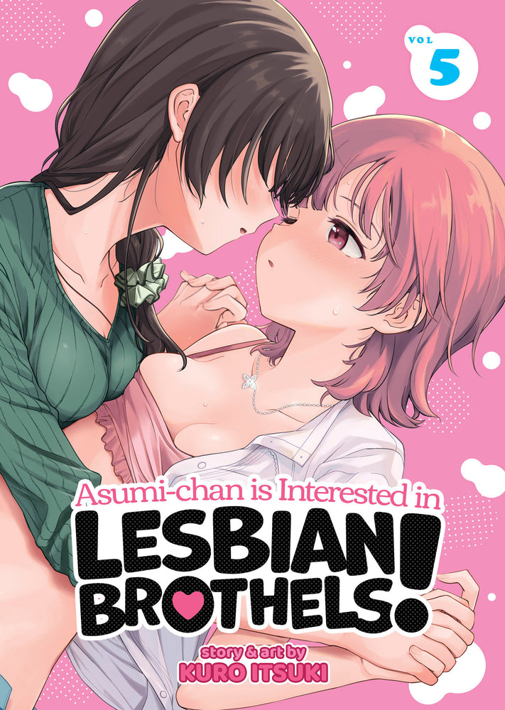 Asumi-Chan Is Interested In Lesbian Brothels! Volume. 5